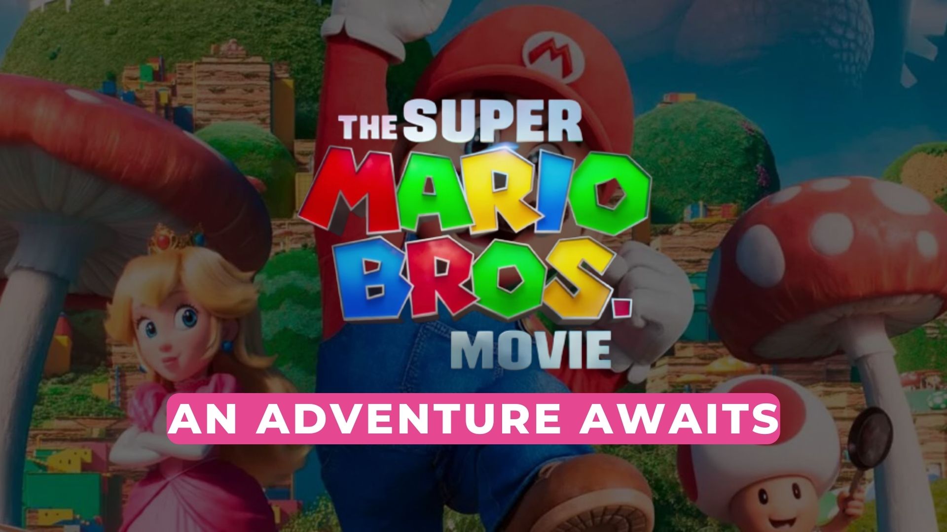 Super Mario Bros. Movie: an adventure awaits! - Gamestate